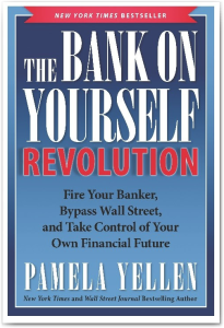 The Bank On Yourself Revolution